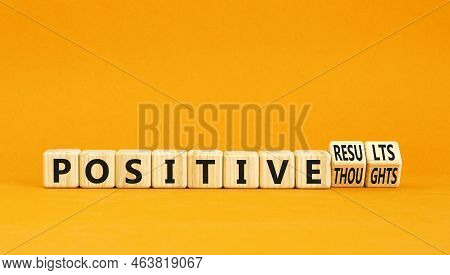 Positive Result Thoughts Symbol. Concept Words Positive Results Or Positive Thoughts On Cubes. Beaut