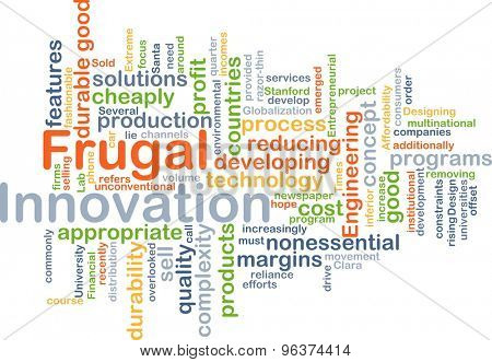 Background concept wordcloud illustration of frugal innovation