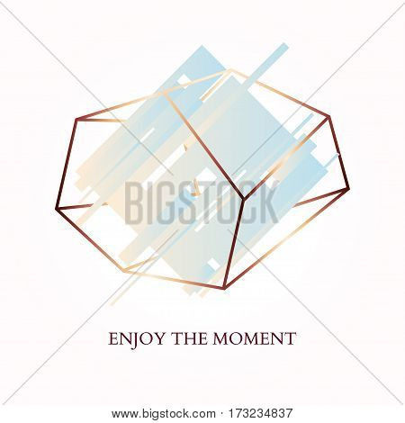Abstract geometric poster. Quote - Enjoy the moment. In the style of art Deco and Memphis. Blue rhombus in a bronze crystal on a powder pink background. Vector. Design template brochure or cover.