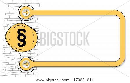 Yellow frame for text and hand written paragraph mark