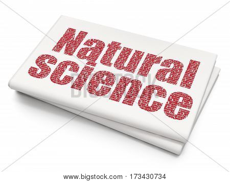 Science concept: Pixelated red text Natural Science on Blank Newspaper background, 3D rendering