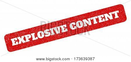 Red Rubber Seal Stamp With Explosive Content Text Hole. Glyph Tag Inside Rounded Rectangular Banner.
