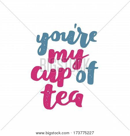 Vector Hand Written Quote About Tea. Brush Lettering On Paper For Your Design, Poster, Greeting Card