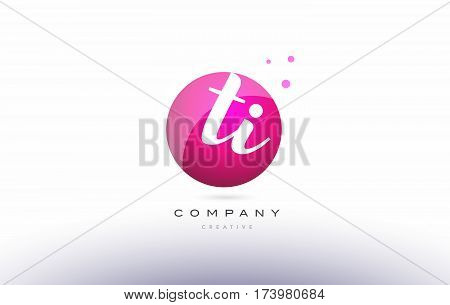 Ti T I  Sphere Pink 3D Hand Written Alphabet Letter Logo