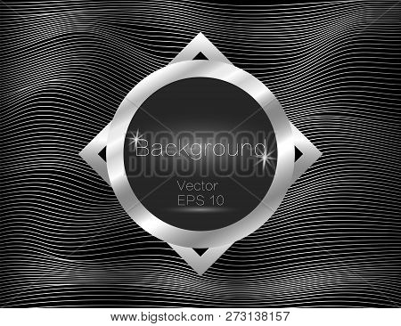 Silver Wavy, Lines Luxury. Vector Texture Stripes Background, With Dark Square Plate. The Winding Of