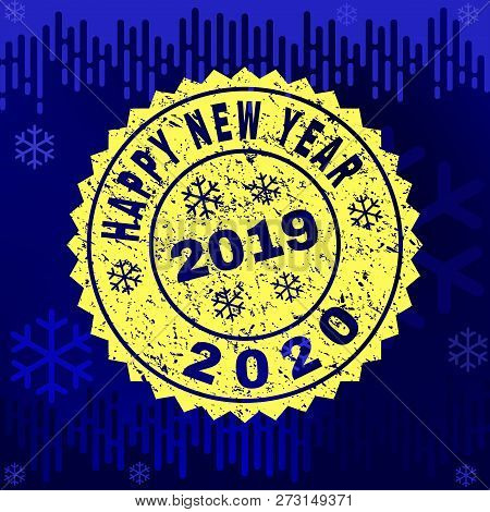 Grunge Round Happy New Year 2020 Rosette Stamp Seal For 2019 Winter. Vector Happy New Year 2020 Rubb
