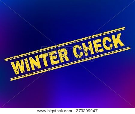 Grunge Winter Check Stamp Seal On Complex Gradient Background. Vector Winter Check Rubber Seal Imita