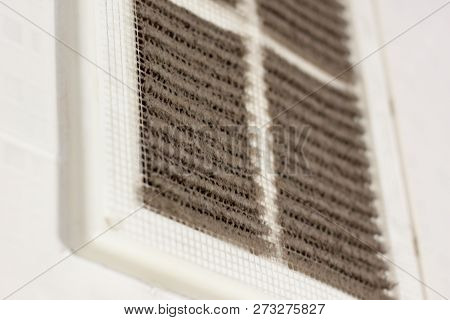 Cleaning Ventilation Plastic Dust. The Filter Is Completely Clogged With Dust And Dirt. Dirty Ventil