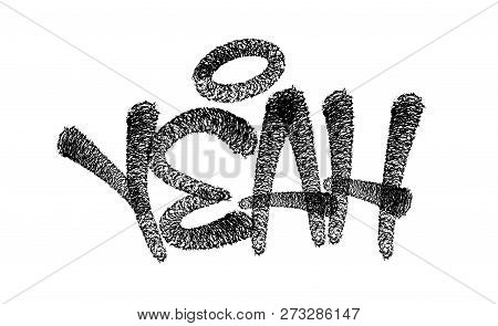Yeah Vector Lettering Spray Paint Tag Black On White