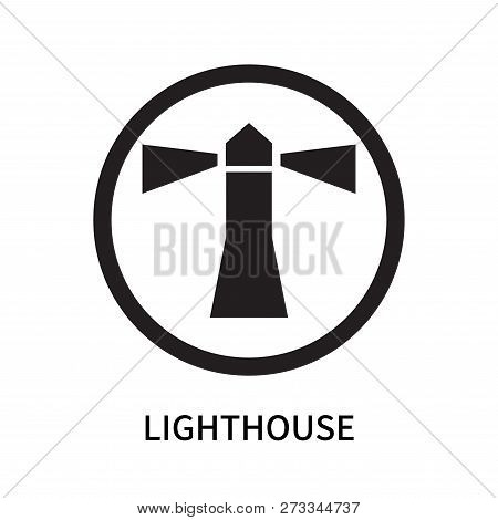 Lighthouse Icon Isolated On White Background. Lighthouse Icon Simple Sign. Lighthouse Icon Trendy An