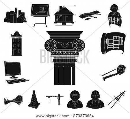 Architecture And Construction Black Icons In Set Collection For Design. Architect And Equipment Vect