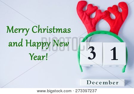 The Calendar With The Date Of The New Year Is December 31 And The Elegant Horns Of A Deer.