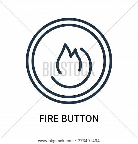 Fire Button Icon Isolated On White Background. Fire Button Icon Simple Sign. Fire Button Icon Trendy