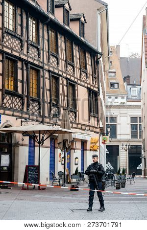 Strasbourg, France - Dec 11, 2018: French Police Officers Securing Rue Du Saumon Zone Of A Crime Sce