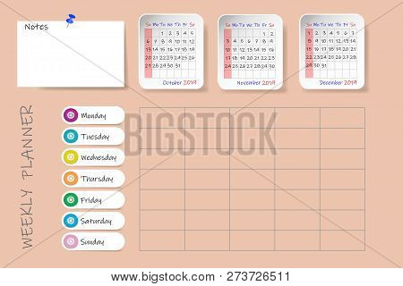 Calendar For Fourth Quarter Of 2019 Year With Weekly Planner Chart And Blank Label For Notes. Week S