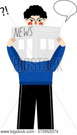 Man Gets Angry When He Reads The News. Emotion From The News. Fake News. Read A Newspaper. Flat Vect