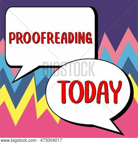 Text Caption Presenting Proofreading. Conceptual Photo Act Of Reading And Marking Spelling, Grammar 