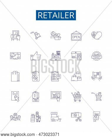 Retailer Line Icons Signs Set. Design Collection Of Merchant, Seller, Outlet, Dealer, Trader, Store,