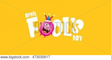 April Fools Day Funky Horizontal Banner With Silly Pink Clown Monster Character Isolated On Orange B