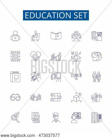 Education Set Line Icons Signs Set. Design Collection Of Teaching, Learning, Schooling, Instruction,