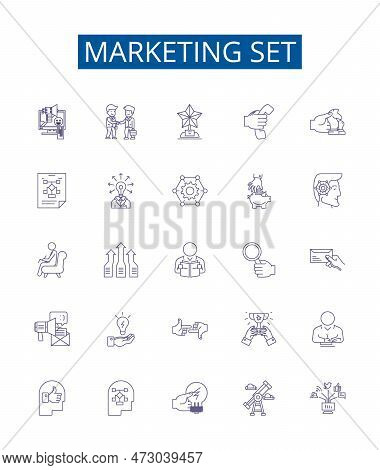 Marketing Set Line Icons Signs Set. Design Collection Of Marketing, Set, Strategy, Promotion, Ads, M