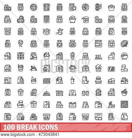 100 Break Icons Set. Outline Illustration Of 100 Break Icons Vector Set Isolated On White Background