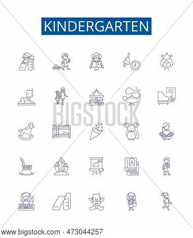 Kindergarten Line Icons Signs Set. Design Collection Of Preschool, Nursery, Early, Education, Learni