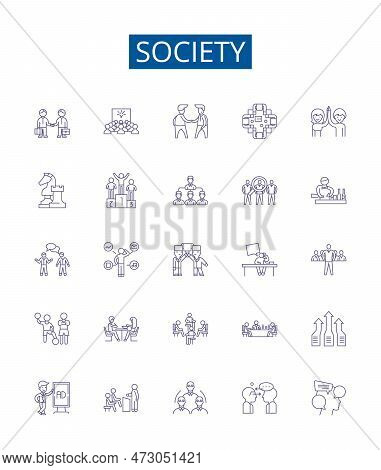 Society Line Icons Signs Set. Design Collection Of Society, Community, Culture, People, Humans, Civi