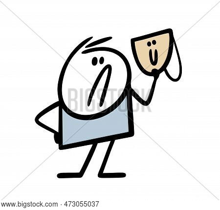 Cartoon Stickman With An Unpleasant Face Grimaces Holding A Mask With A Positive Expression In His H