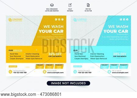 Vehicle Cleaning Service Social Media Post Vector With Photo Placeholders. Modern Car Maintenance Se