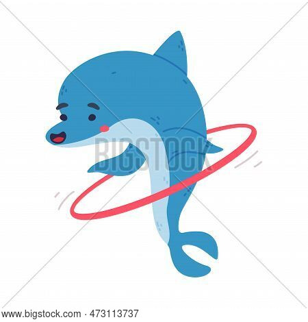 Cute Dolphin Spinning Hula Hoop. Funny Dolphinfish Performing In Dolphinarium Cartoon Vector Illustr