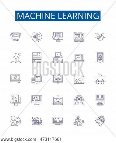 Machine Learning Line Icons Signs Set. Design Collection Of Machine, Learning, Artificial, Intellige