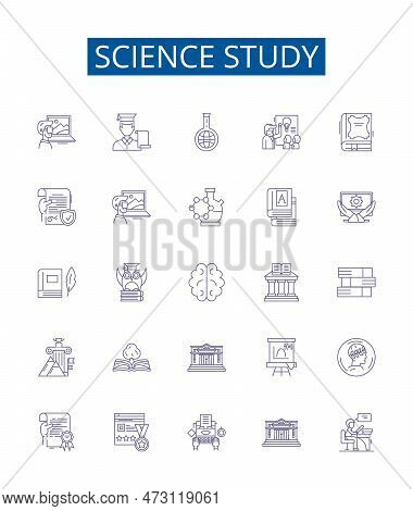 Science Study Line Icons Signs Set. Design Collection Of Research, Knowledge, Investigation, Physics
