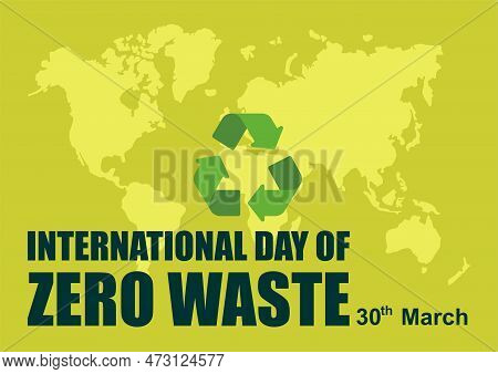 International Zero Waste Day Poster Design. International Zero Waste Day  Design.