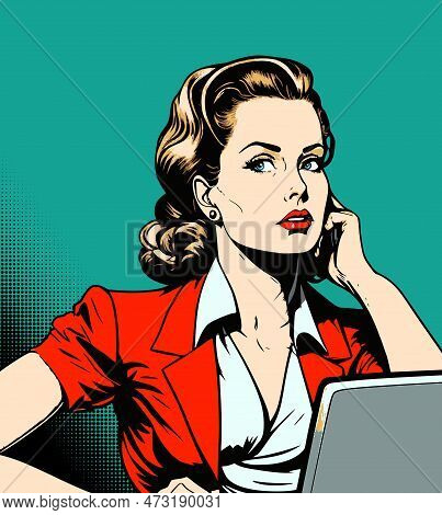 Woman With Laptop Talking On The Phone. Business Woman In Comics Or Pop-art Style Working In The Off