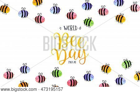 World Bee Day Greeting Card Illustration Of Colorful Cute Honey Bees Cartoon In Hand Drawn Watercolo