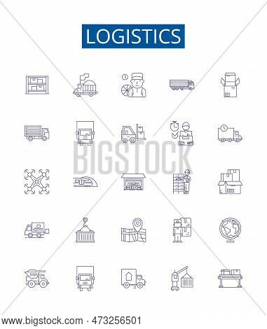 Logistics Line Icons Signs Set. Design Collection Of Distribution, Shipping, Delivery, Transportatio