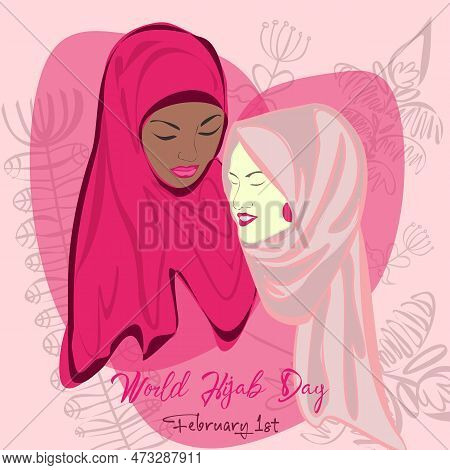 World Hijab Day On February 1 International Day Celebration And Greeting Design. Hijab Muslim Women 