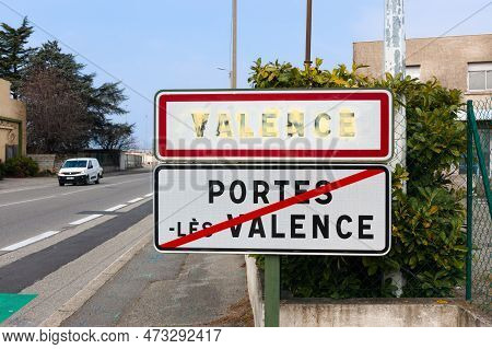 Valence, France - March 2, 2023: A Sign Marking The Beginning Of The City Of Valence, France