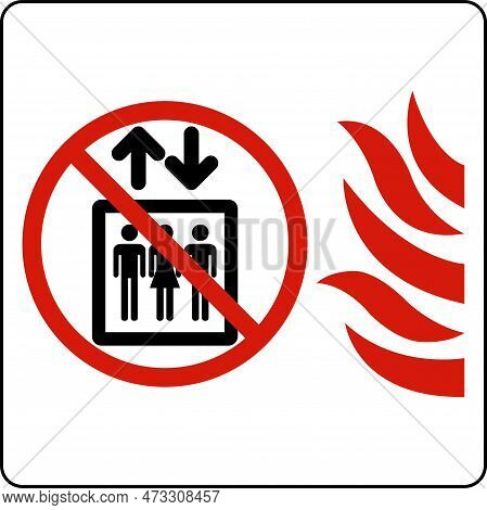 Do Not Use Elevator In Case Of Fire Sign On White Background