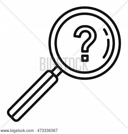 Investigator Question Magnifier Icon. Outline Investigator Question Magnifier Icon For Web Design Is