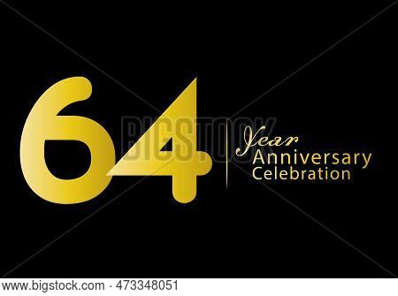 64 Years Anniversary Celebration Logotype Gold Color Vector, 64th Birthday Logo, 64 Number, Annivers