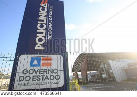 Itabuna, Bahia, Brazl - July 10, 2022: View Of The Health Polyclinic Of The City Of Itabuna In South