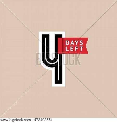 Number 4, Countdown Left Days, The Counter Of Days The Start Of The Event, Four Day Go Sale Price Of