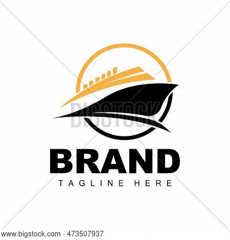 Ship Logo, Ocean Transport Vector, And Cruise Ship, Cargo, Logistics, Sailing School, Speedboat