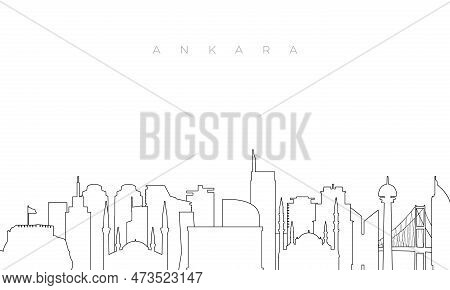 Outline Ankara Skyline. Trendy Template With Ankara Buildings And Landmarks In Line Style. Stock Vec