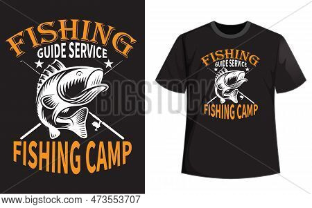 Fishing Guide Fishing Camp T Shirt Design.