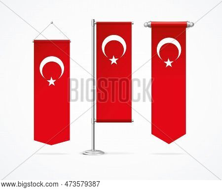 Realistic Detailed 3d Different Vertical Turkish Flag Penant Set For Competition And Business. Vecto
