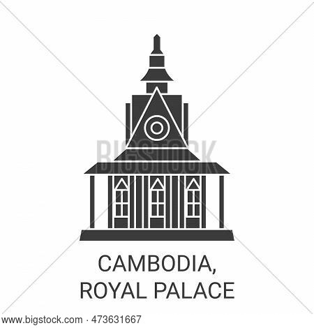 Cambodia, Royal Palace Travel Landmark Vector Illustration