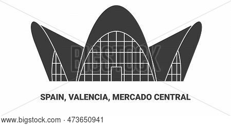 Spain, Valencia, Mercado Central, Travel Landmark Vector Illustration